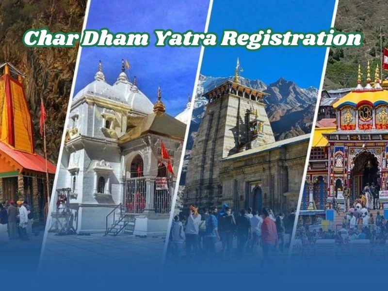 Complete imformation about char dham yatra registration