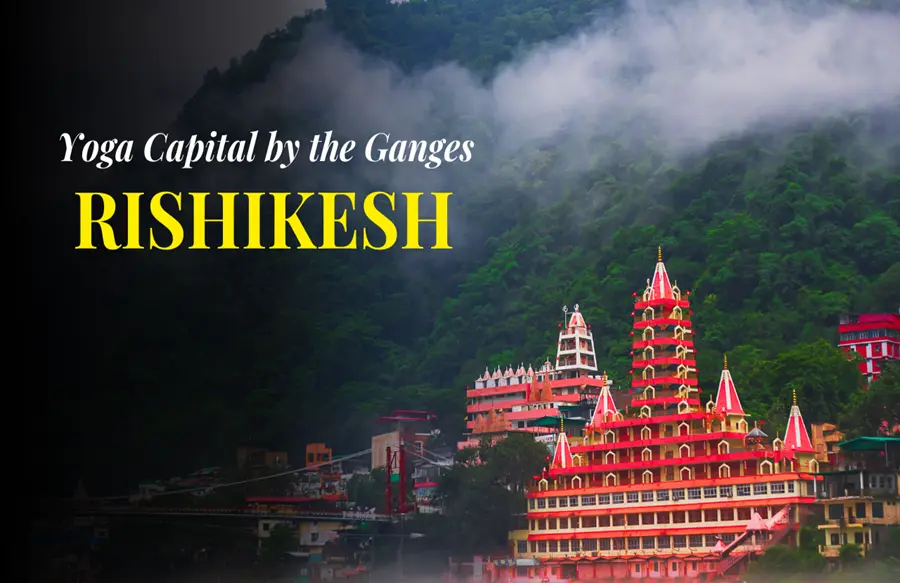 Image of seven storied temple at Rishikesh with text Yoga capital by the Ganges- Rishikesh, most people wish to visit this place in Uttarakhand