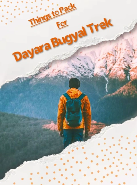 Things to pack for Dayara Bugyal Trek